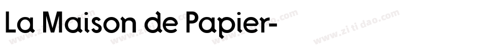 La Maison de Papier字体转换